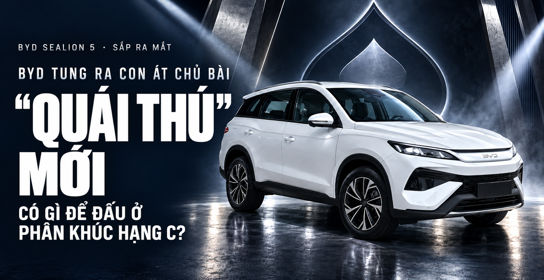 BYD TUNG RA CON ÁT CHỦ BÀI – ''QUÁI THÚ'' MỚI CÓ GÌ ĐỂ ĐẤU Ở PHÂN KHÚC HẠNG C?