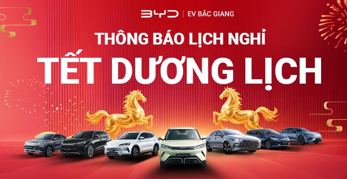 BYD Bắc Giang thông báo nghỉ Tết Dương lịch 2026