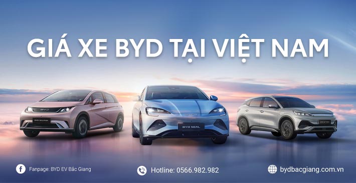 Giá Xe BYD Mới Nhất Tại Bắc Giang - Cập Nhật 2024